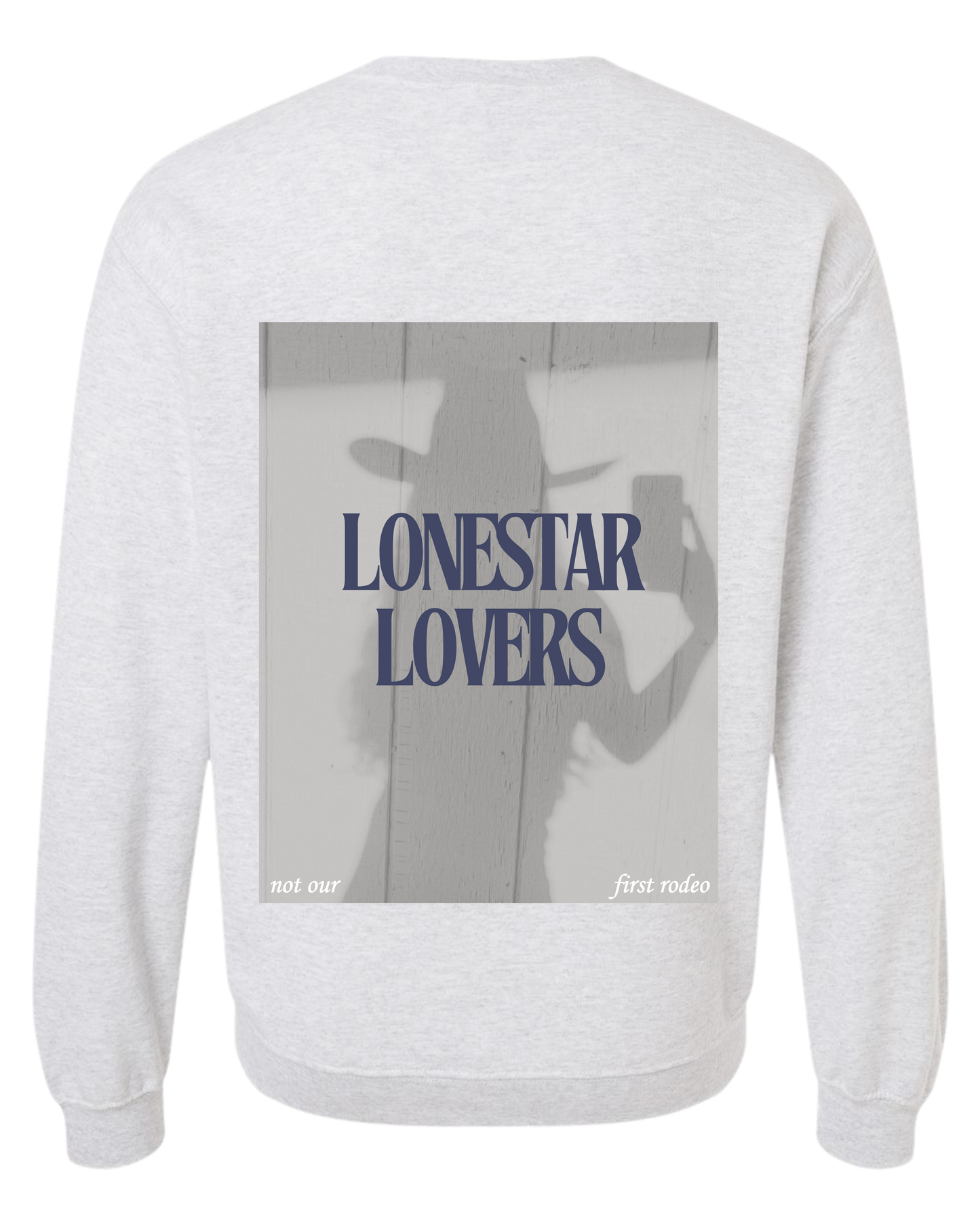 LONESTAR LOVERS SWEATSHIRT